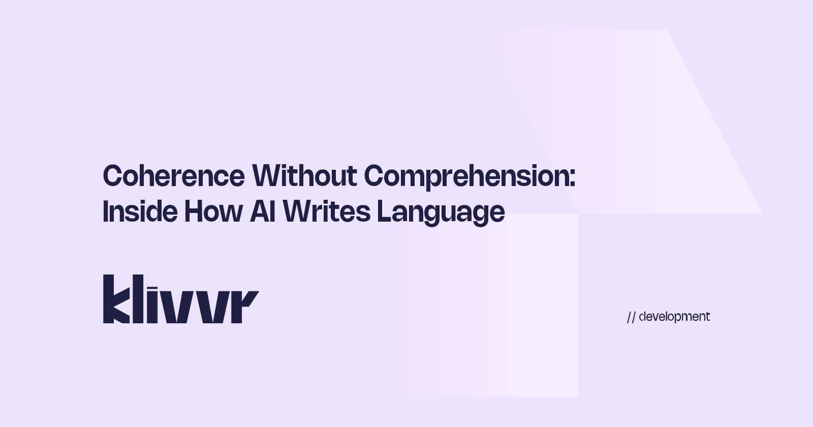 Coherence Without Comprehension: Inside How AI Writes Language